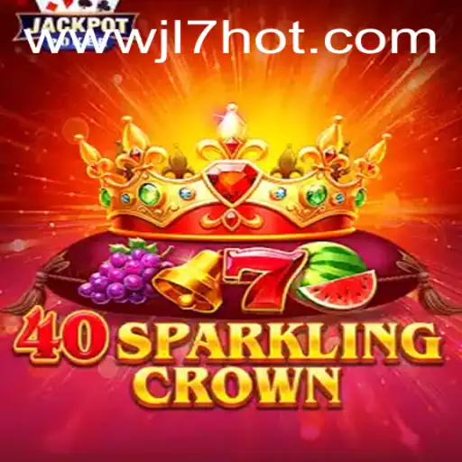 Discover the Thrills of 40SparklingCrown and the Exciting JL7 HOT Mode